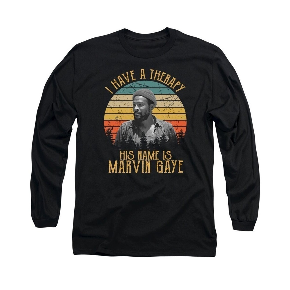 I Have Therapy His Name Is Marvin Gaye Funny Music Lover Graphic Sweatshirt